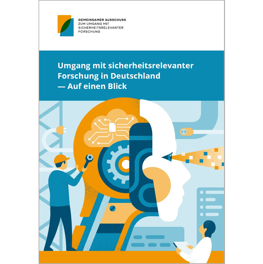 Informationsbroschüre „Umgang mit sicherheitsrelevanter Forschung in Deutschland – Auf einen Blick“